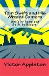 汤姆·史威夫特和他的女巫相机 Tom Swift and His Wizard Camera