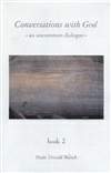 与神对话第二卷 Conversations With God: An Uncommon Dialogue (Book 2)