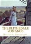 福谷传奇 The Blithedale Romance