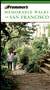 《Frommer’s 难忘徒步旅行之旧金山 第5版》Frommer’s Memorable Walks in San Francisco 5th Edition